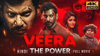 Veera The Power (2023) Hindi Dubbed Full Movie In 4K UHD _ Vishal, Dimple Hayath