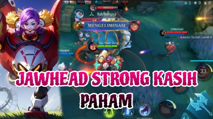 JAWHEAD STRONG KASIH PAHAM