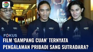 Sutradara Film ‘Gampang Cuan’, Rahabi Mandra Sebut Plot Berangkat dari Pengalaman Pribadinya | Fokus