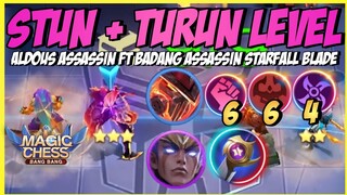 HYPER BADANG ASSASSIN + STARFALL BLADE FT 3 STAR ALDOUS ASSASSIN ! STUN + TURUN LEVEL ! MAGIC CHESS