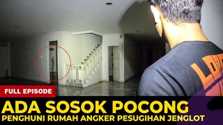 🔴 1388- FULL EPISODE ! ADA SOSOK POCONG PENGHUNI RUMAH ANGKER PESUGIHAN JENGLOT