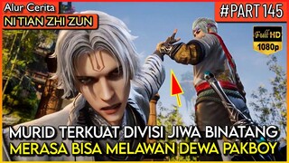 KETIKA MURID TERKUAT MENANTANG DEWA PAKBOY !! - Alur Cerita Donghua #NTZZ (PART 144)