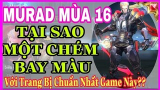 Murad mùa 16 | Cách lên đồ và bảng ngọc Murad mùa 16 chuẩn và mạnh nhất LQ leo rank cao thủ cực dễ ?