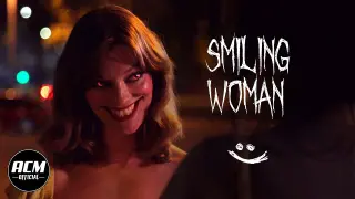 Smiling Woman | Short Horror Film