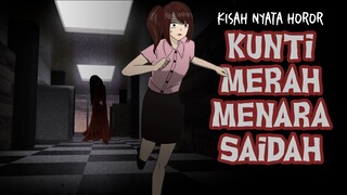 Kuntilanak Merah Menara Saidah : Based On True Story