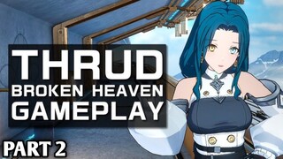 Melanjutkan Gameplay Game Mirip Harry Potter || GAMEPLAY THRUD BROKEN HEAVEN PART 2