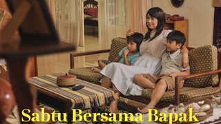 Sabtu Bersama Bapak (2016) Bahasa Indonesia