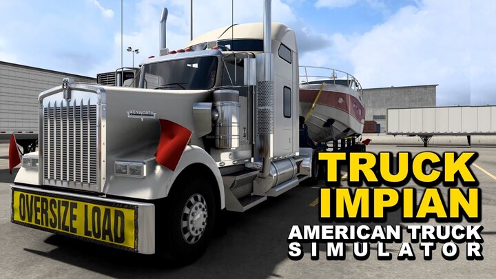 KENWORTH - TRUCK IMPIAN | AMERICAN TRUCK SIMULATOR | Logitech G29 Gameplay