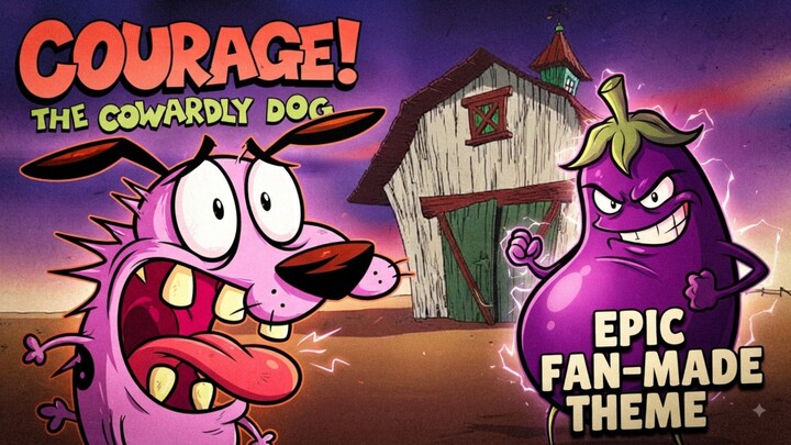 Courage the Cowardly Dog – Courage! | Epic Fan-Made Theme