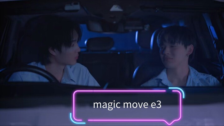 magic move s1e3