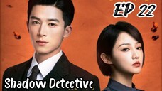 [ENG] EP 22 Shadow Detective