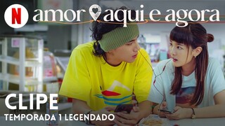 Amor Aqui e Agora (Temporada 1 Clipe legendado) | Trailer em Português | Netflix