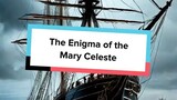 The Enigma of the Mary Celeste