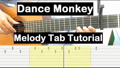 Dance Monkey Guitar Lesson Melody Tab Tutorial Guitar Lessons for Beginners