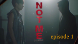 not me ep1 eng sub