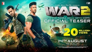 WAR 2 Official Teaser | Hrithik Roshan | NTR | Kiara Advani | Ayan Mukerji | YRF Spy Universe