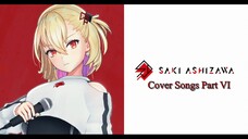 Ashizawa Saki Cover Songs Part VI