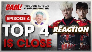 LU REACTION | TOP 4 IS CLOSE | EP 04 | Documentary Season 2 - Saigon Buffalo [Hoàng Luân]