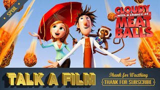 เมื่อฝนตกลงมาเป็นอาหาร Cloudy with a chance of meatballs มหัศจรรย์ลูกชิ้นตกทะลุมิติ 2009 สปอยหนัง