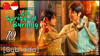 Spring Burning (2025) – Eps. 19 [Sub Indo]
