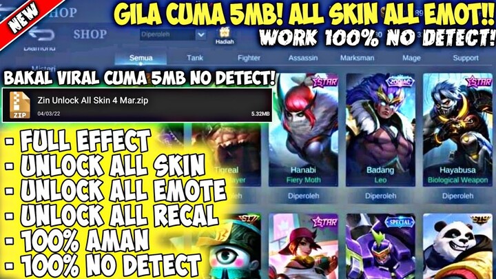 AKHIRNYA RILIS 5MB ! SEMUA SKIN JADI KEBUKA, SKIN EPIC, LEGEND, KOF KOMPLIT !! TERBUKTI NO BAN 100%