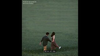 Chúng ta của tương lai (lofi ver) | Sơn Tùng M-TP  | H.Khoa