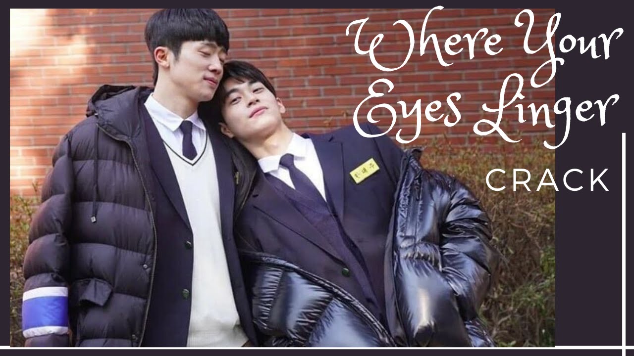 Where your eyes linger, bl coreano