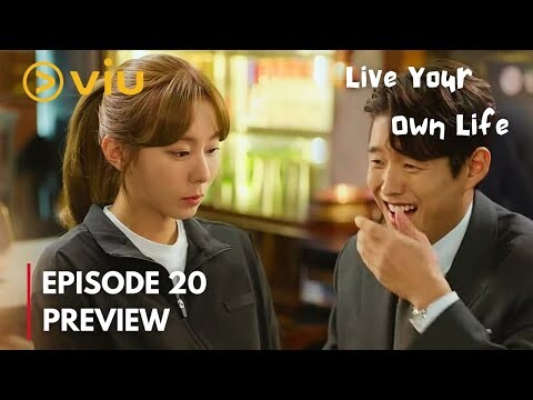 Live Your Own Life Episode 20 Preview| Hyo Shim FELL for Tae Ho| Uee, Ha Joon