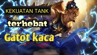 Gatot kaca Tank Terkuat di Mobile Legend