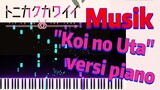 [Tonikaku Kawaii] Musik | "Koi no Uta" versi piano