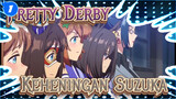 Pretty Derby| Kembalinya keheningan Suzuka！！Sangat Kerennn！！！_1