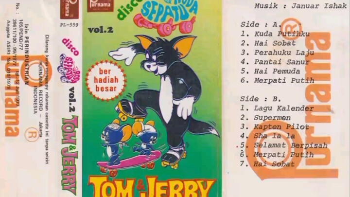 KASET PITA TOM & JERRY II : SINI KU KEJAR!!, JANGAN TOM AKU MAIN SEPATU RODA, SINI!!