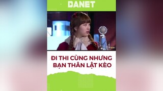 Chỉ 1 trong 2 người được chọn, bạn có đồng ý bị loại cùng bạn thân không? Danet Phimhanquoc Dreamhigh