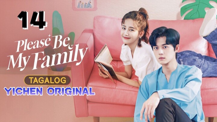 🇨🇳EP14.Pĺèàsè Bè Mÿ Famìlÿ>TAGALOG DUBBED