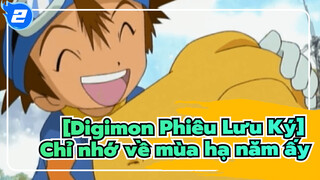 [Digimon Phiêu Lưu Ký/MAD/cảm động rơi lệ] Chỉ nhớ về mùa hạ năm ấy_2