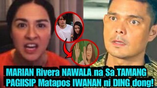 MARIAN RIVERA NAWALA na sa TAMANG KATINUAN Matapos IWANAN ni DING DONG Dantes At SUMAMA kay LINDsay!