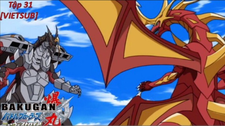 Bakugan Battle Brawlers - New Vestroia [Japanese] Vietsub -Tập 31  Chiến Binh Bakugan SS2