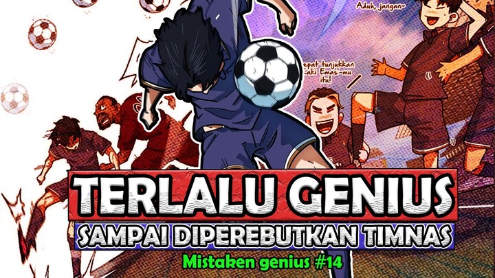 1️⃣4️⃣ TERLALU JENIUS SAMPAI DIPEREBUTKAN TIMNAS ❗ MISTAKEN GENIUS