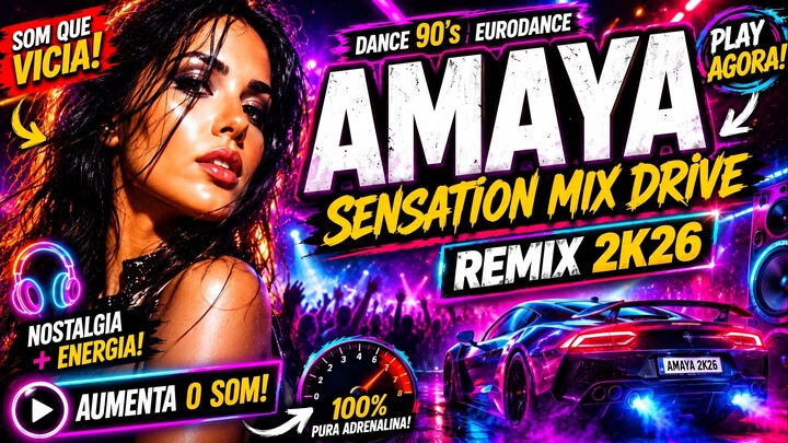 🔥 AMAYA – SENSATION REMIX 2K26 🔥