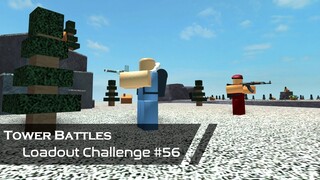 Heroes In Action | Loadout Challenge #56 | Tower Battles [ROBLOX]