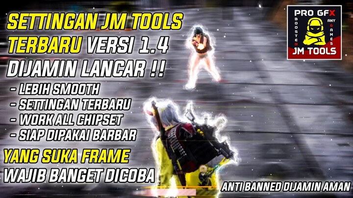 LANCAR PARAH❗SETTINGAN JM TOOLS 1.4 VERSI TERBARU UNTUK CHIPSET KENTANG - PUBG MOBILE