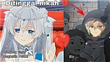 Di tinggal Nikah 💔 || anime sad