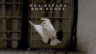 Meditasi Doa Kepada Roh Kudus - Spiritual Quality Time with JenniferOdelia