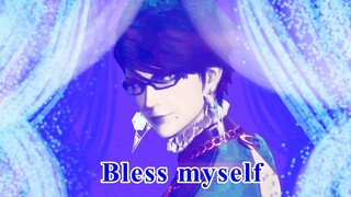 Bayonetta(I Can Bless Myself)