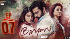 Biryani Episode 07 Kushal Khan and Ramsha Khan