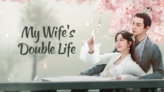 My Wife's Double Life (2024) Eps 5 [Sub Indo]