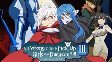 DanMachi Season 3 Recap | The Dungeon’s Greatest Trials!
