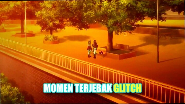 Momen Terjebak Glitch