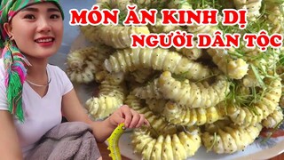 7 Món Ăn Kinh Dị Người Dân Tộc Việt Nam Gây Sốc … Bị Thế Giới Tẩy Chay