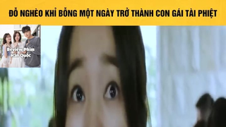 (P3) ĐỖ NGhèo KHỉ bỗng Trở Nên Tài Phệt #ReviewphimHan
